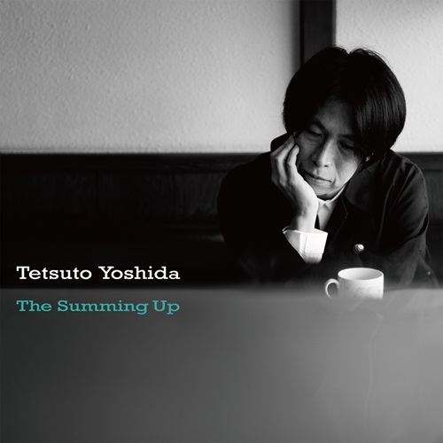 TETSUTO YOSHIDA / 吉田哲人 / The Summing Up(LP)