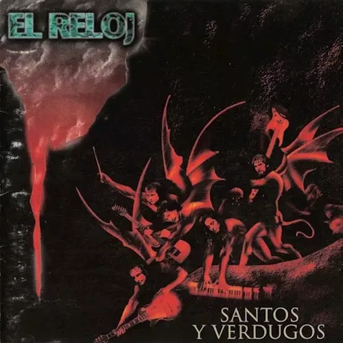 EL RELOJ / エル・レロ / SANTOS Y VERDUGOS