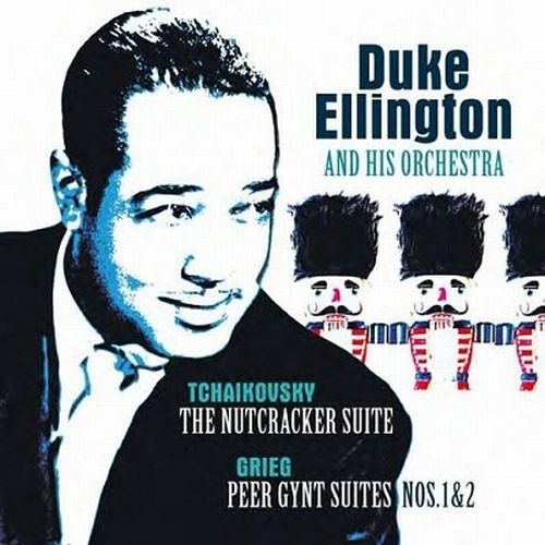 DUKE ELLINGTON / デューク・エリントン / Tchaikovsky: Nutcracker Suite/Grieg: Peer Gynt Suite(LP/RED TRANSPARENT/180G)