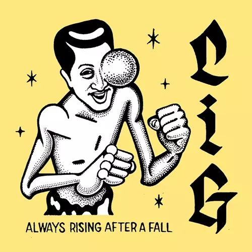 CiG (JPN/PUNK) / ALWAYS RISING AFTER A FALL