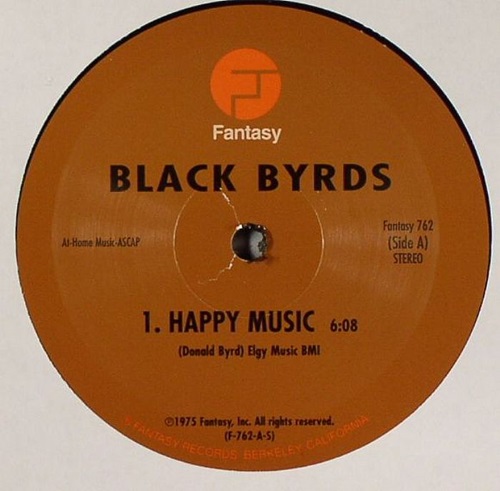 BLACK BYRDS / HAPPY MUSIC (12")