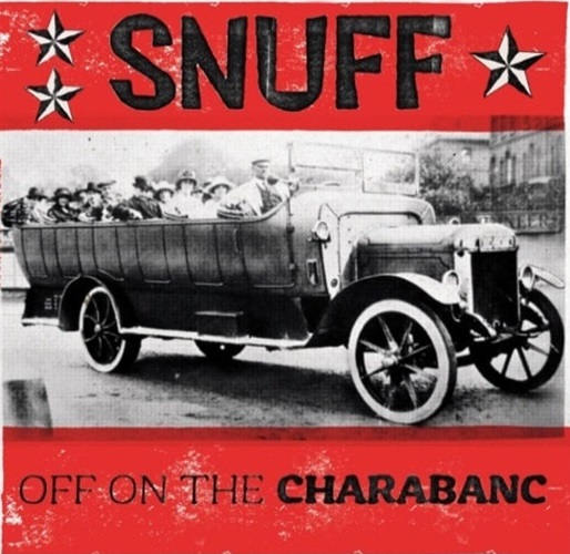 SNUFF / スナッフ / OFF ON THE CHARABANC (LP)