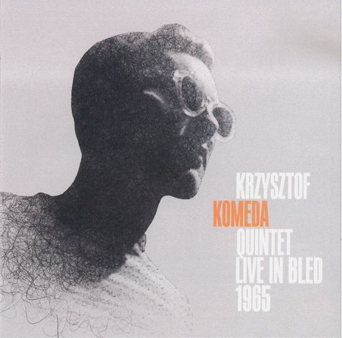 KRZYSZTOF KOMEDA / クシシュトフ・コメダ / Live In Bled 1965