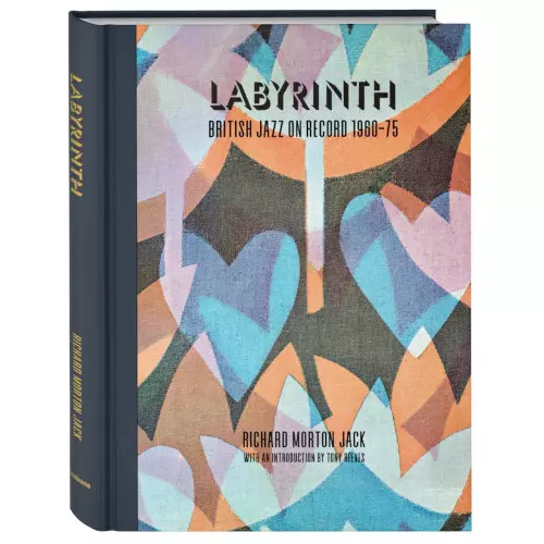 RICHARD MORTION JACK&nbsp;/&nbsp;Labyrinth: British Jazz On Record 1960-75