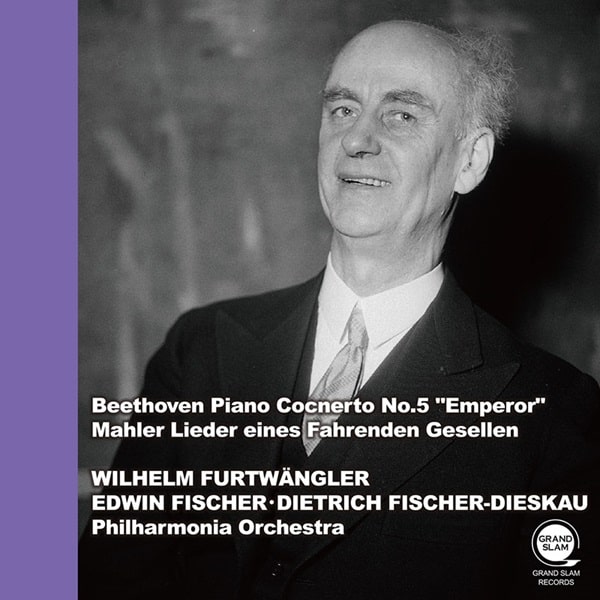 WILHELM FURTWANGLER / ヴィルヘルム・フルトヴェングラー / ベートーヴェン:ピアノ協奏曲第5番 / マーラー:さすらう若人の歌