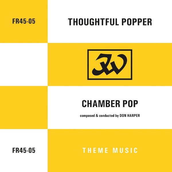 DON HARPER / ドン・ハーパー / THOUGHTFUL POPPER / CHAMBER POP