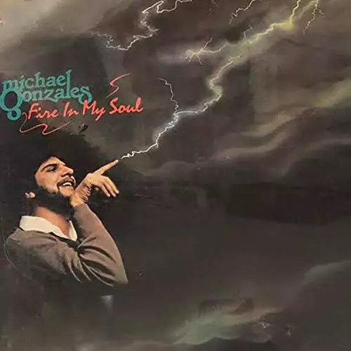 Michael Gonzales Fire In My Soul（オリジナル盤） Michael Gonzales Fire In My Soul（オリジナル盤）｜MICHAEL GONZALES