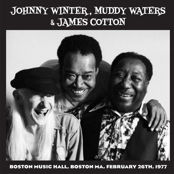 JOHNNY WINTER, MUDDY WATERS & JAMES COTTON / LIVE IN BOSTON '77 (BEST OF VOL.1) (LP)