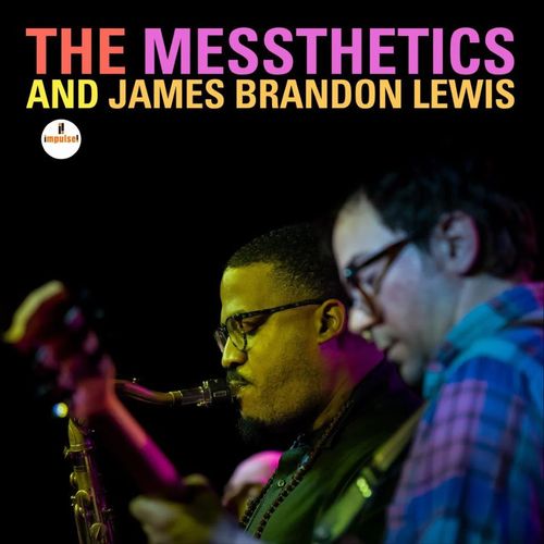 JAMES BRANDON LEWIS / ジェームス・ブランドン・ルイス / Messthetics and James Brandon Lewis(LP)