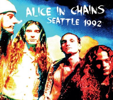 ALICE IN CHAINS / アリス・イン・チェインズ / SEATTLE 1992
