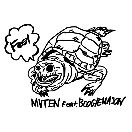 MVTEN feat. BOOGIE MASON / Feel / True School (BOOGIE MASON REMIX)