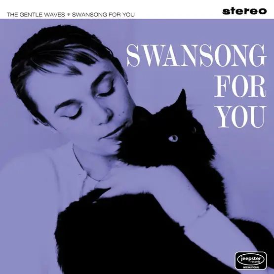 GENTLE WAVES / SWANSONG FOR YOU