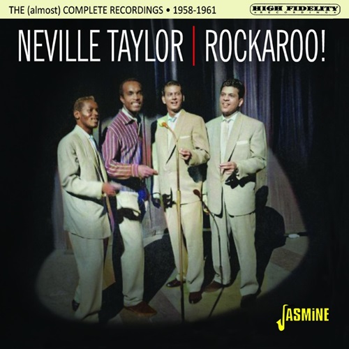 NEVILLE TAYLOR / ROCKAROO! THE (ALMOST)COMPLETE RECORDINGS, 1958-1961 (CD-R)