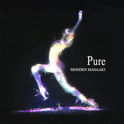 MASAAKI MONDEN / 門田匡陽 / Pure