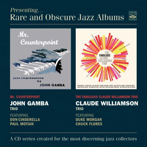 JOHN GAMBA / Mr. Counterpoint & The Fabulous Claude Williamson Trio