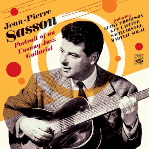 JEAN-PIERRE SASSON / Portrait Of An Unsung Jazz Guitarist(2CD)