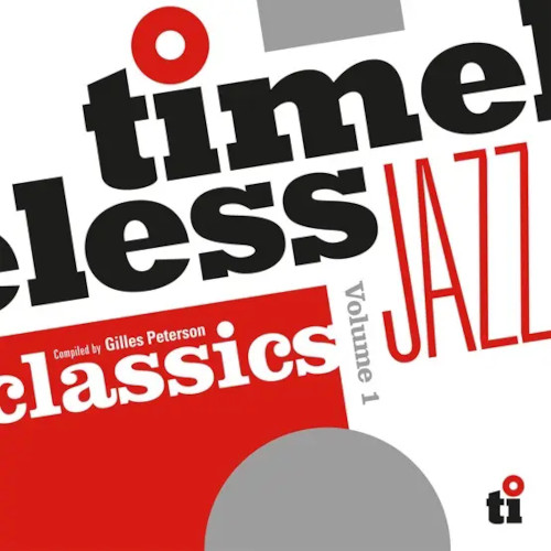 V.A.  / オムニバス / Timeless Jazz Classics (Compiled by Gilles Peterson)(2LP/180g/SILVER VINYL)
