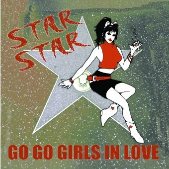 STAR STAR / GO GO GIRLS IN LOVE