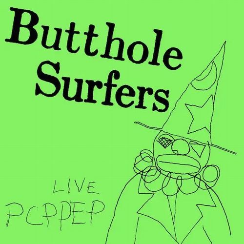 BUTTHOLE SURFERS / バットホール・サーファーズ / PCPPEP (12")