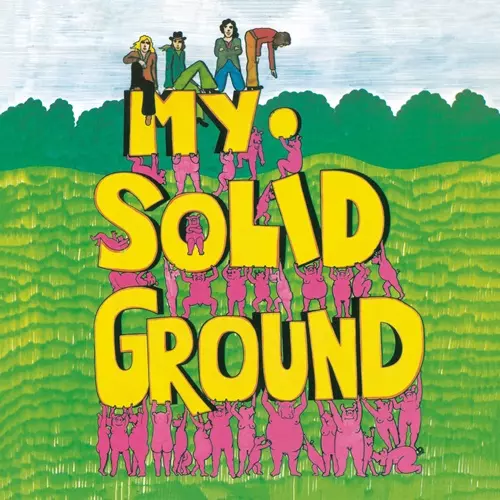 MY SOLID GROUND: LIMITED VINYL/MY SOLID GROUND/マイ・ソリッド
