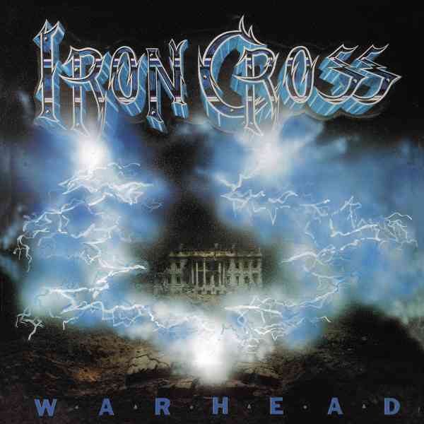 IRON CROSS / WARHEAD
