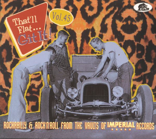 V.A. / THAT'LL FLAT GIT IT! ROCKABILLY & ROCK 'N' ROLL FROM THE VAULTS OF IMPERIAL RECORDS (CD)