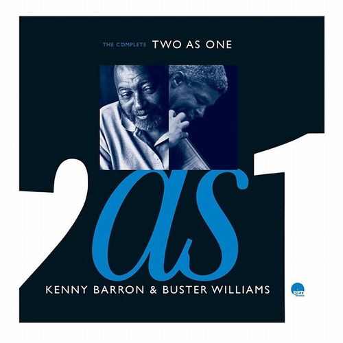 KENNY BARRON & BUSTER WILLIAMS / ケニー・バロン&バスター・ウィリアムス / Complete Two As One(2CD)