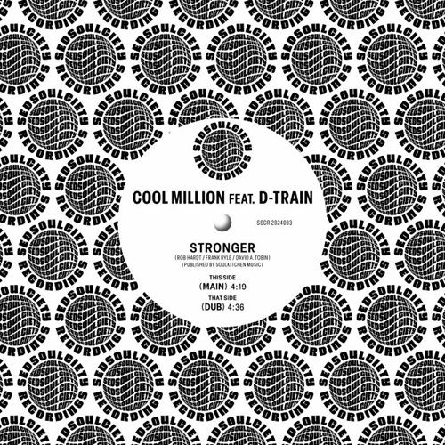 COOL MILLION FEAT.D-TRAIN / STRONGER (7")