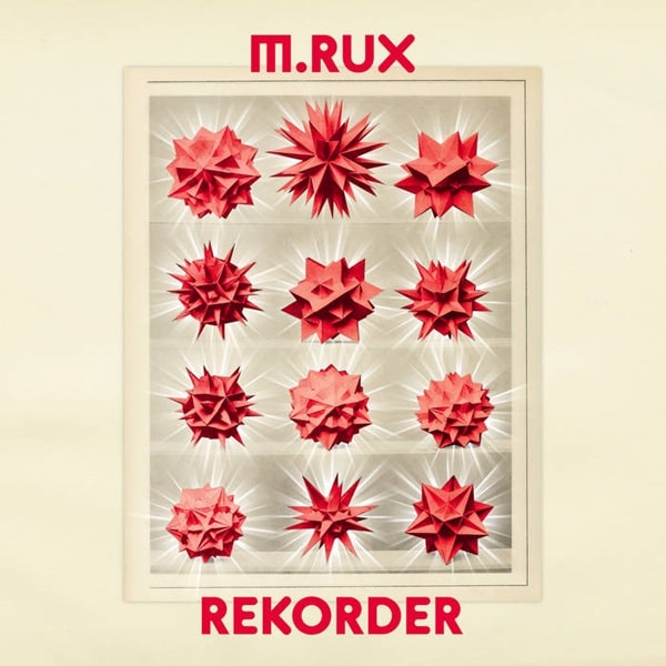 M.RUX / REKORDER (LIMITED RED COLOURED VINYL)