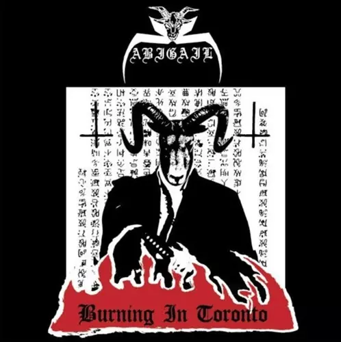 ABIGAIL / アビゲイル / BURNING IN TORONTO