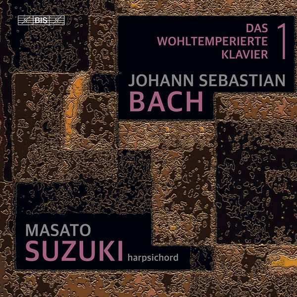 MASATO SUZUKI / 鈴木優人 / BACH:DAS WOHLTEMPERIERTE KLAVIER I BWV.846-869