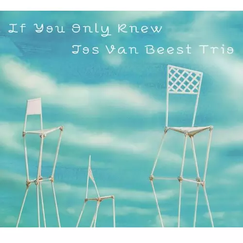 JOS VAN BEEST / ヨス・ヴァン・ビースト / IF YOU ONLY KNEW / イフ・ユー・オンリー・ニュウ