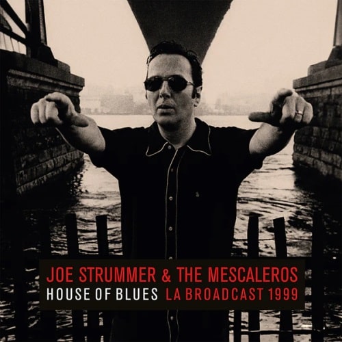 JOE STRUMMER & THE MESCALEROS / ジョー・ストラマー&ザ・メスカレロス / HOUSE OF BLUES (2LP)