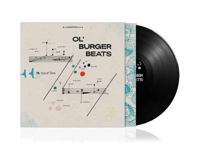 OL' BURGER BEATS / 74: OUT OF TIME "LP"