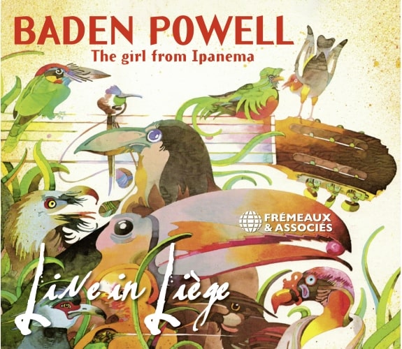 BADEN POWELL / バーデン・パウエル / THE GIRL FROM IPANEMA - LIVE IN LIEGE