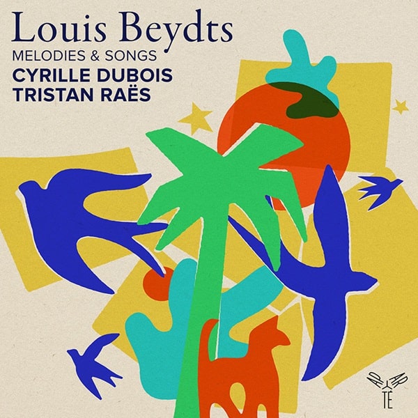 CYRILLE DUBOIS / シリル・デュボワ / BEYDTS:MELODIES&SONGS