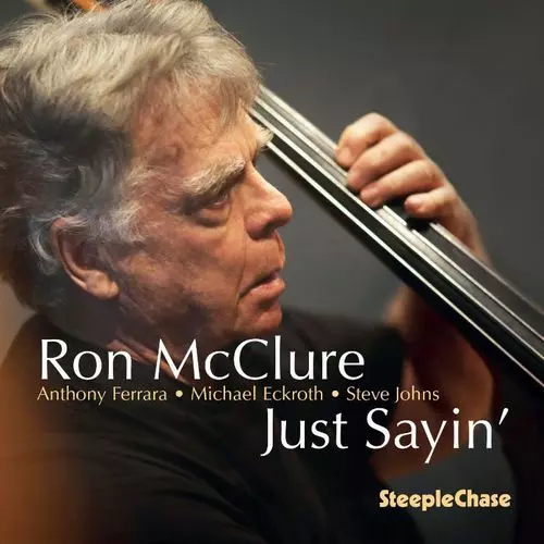 RON McCLURE / ロン・マックルーア / Just Sayin f