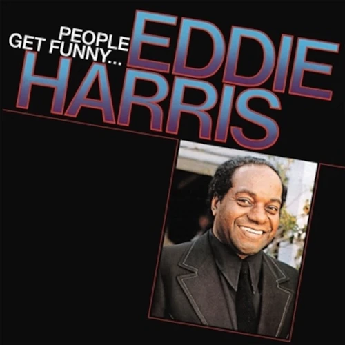 EDDIE HARRIS / エディ・ハリス / People Get Funny...(LP/180G/COLOR VINYL)