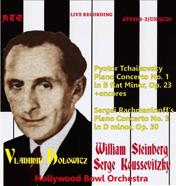 ヴラディーミル・ホロヴィッツ / TCHAIKOVSKY:PIANO CONCERTO NO.1 / RACHMANINOV:PIANO CONCERTO NO.3