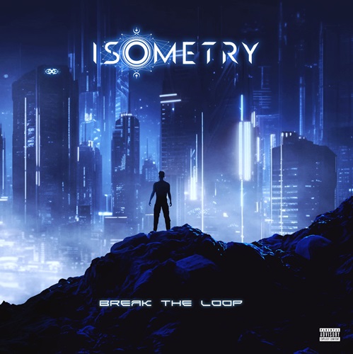 ISOMETRY / BREAK THE LOOP