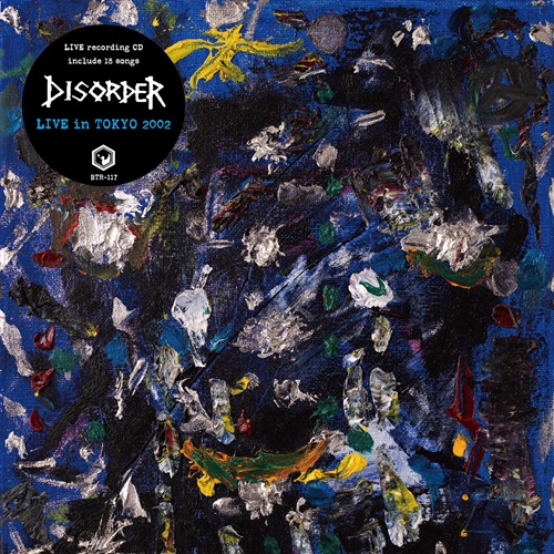 DISORDER / ディスオーダー / Live in Tokyo 2002