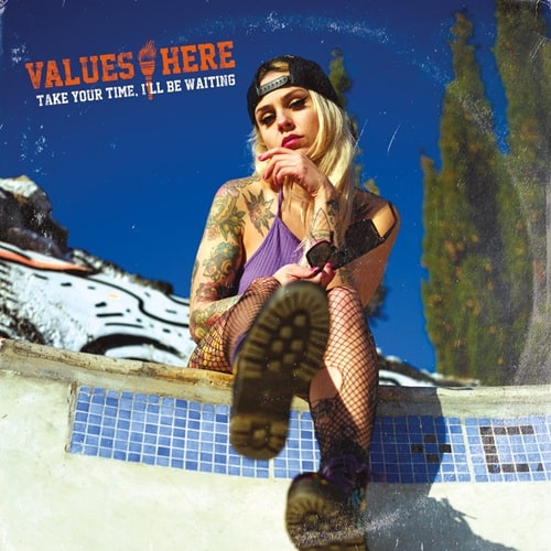 VALUES HERE / TAKE YOUR TIME, I'LL BE WAITING (LP)