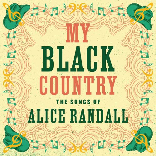 ヴァリアスアーティスツ / MY BLACK COUNTRY: THE SONGS OF ALICE RANDALL (LP)