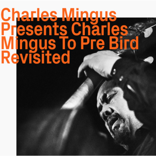 CHARLES MINGUS / チャールズ・ミンガス商品一覧｜JAZZ｜ディスクユニオン・オンラインショップ｜diskunion.net