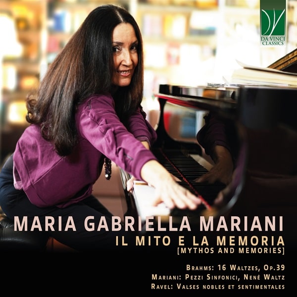 MARIA GABRIELLA MARIANI / マリア・ガブリエッラ・マリアーニ / BRAHMS / MARIANI / RAVEL:PIANO WORKS