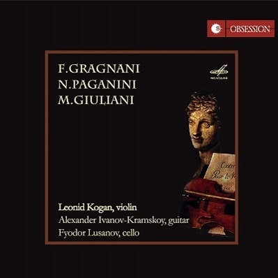 LEONID KOGAN / レオニード・コーガン / GRAGNANI / PAGANINI:CHAMBER MUSIC FOR VIOLIN&GUITAR