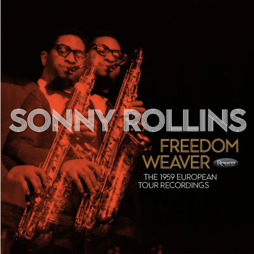 SONNY ROLLINS / ソニー・ロリンズ / フリーダム・ウィーバー:1959 ヨーロピアン・ツアー・レコーディングス(4LP/180g)