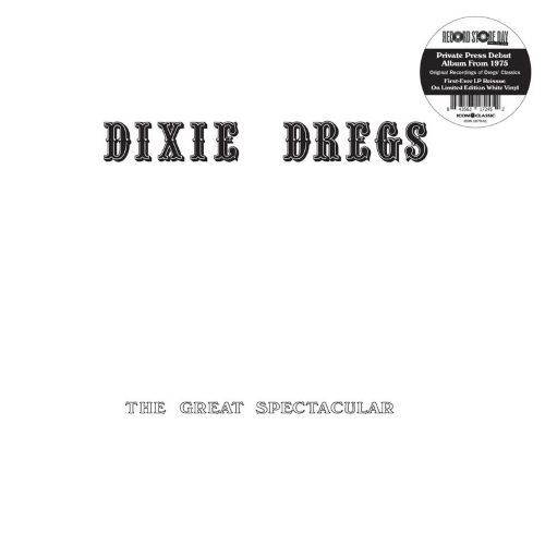 DIXIE DREGS / ディキシー・ドレッグス / GREAT SPECTACULAR [LP] (WHITE VINYL, LIMITED, INDIE-EXCLUSIVE)
