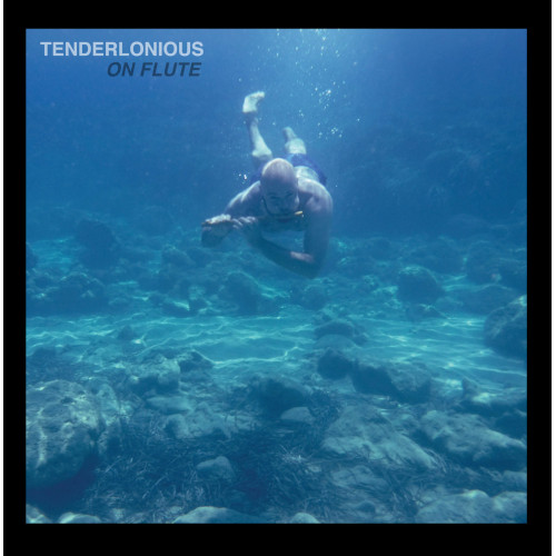 テンダーロニアス / On Flute(LP/BLUE CURACAO TRANSPARENT VINYL)