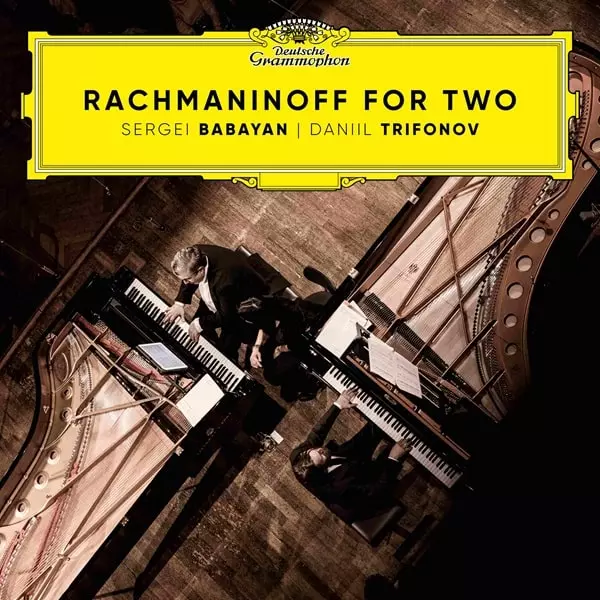 DANIIL TRIFONOV / ダニール・トリフォノフ / RACHMANINOV FOR TWO